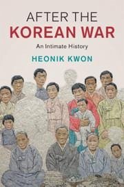 After the Korean War - Kwon, Heonik