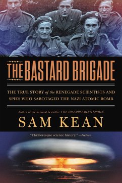 The Bastard Brigade - Kean, Sam