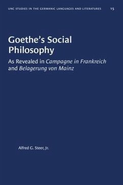 Goethe's Social Philosophy - Steer, Alfred G