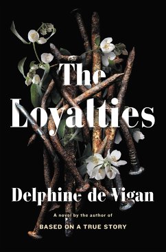 The Loyalties - De Vigan, Delphine