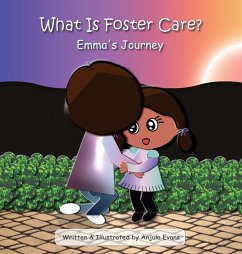 What Is Foster Care? - Evans, Anjula