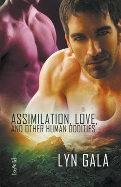 Assimilation, Love, and Other Human Oddities - Gala, Lyn