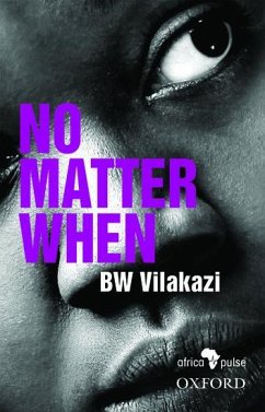 No Matter When - Vilakazi, B W; Sithole, N.