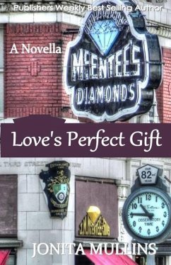 Love's Perfect Gift - Mullins, Jonita