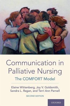 Communication in Palliative Nursing - Wittenberg, Elaine; Goldsmith, Joy V; Ragan, Sandra L; Parnell, Terri Ann