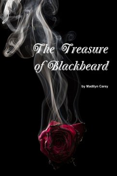 The Treasure of Blackbeard - Carey, Madilyn