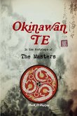 Okinawan Te, In the Footsteps of The Masters