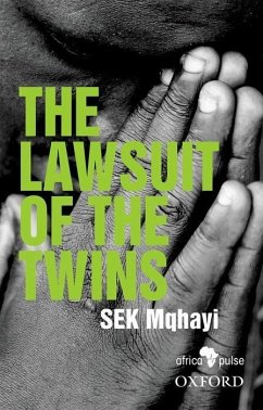 The Lawsuit of the Twins - Mqhayi, S E K; Mabeqa, T.