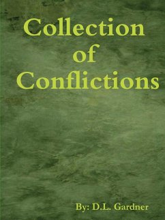 Collection of Conflictions - Gardner, D. L.