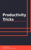 Productivity Tricks (eBook, ePUB)
