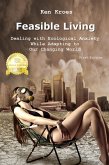 Feasible Living - Dealing with Ecological Anxiety While Adapting to Our Changing World (eBook, ePUB)