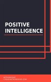 Positive Intelligence (eBook, ePUB)