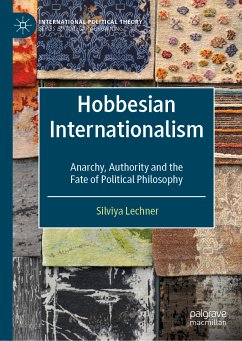Hobbesian Internationalism (eBook, PDF) - Lechner, Silviya