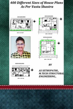 400 Different Sizes of House Plans As Per Vastu Shastra (First, #1) (eBook, ePUB) - Pathi, A S Sethu