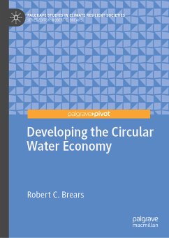 Developing the Circular Water Economy (eBook, PDF) - Brears, Robert C.
