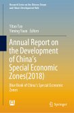 Annual Report on the Development of China’s Special Economic Zones(2018) (eBook, PDF)