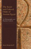 The Social and Cultural Order of Ancient Egypt (eBook, ePUB)