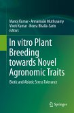 In vitro Plant Breeding towards Novel Agronomic Traits (eBook, PDF)