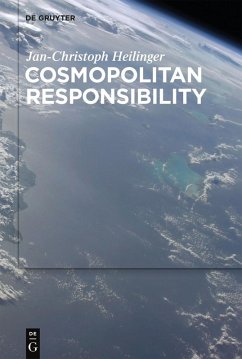 Cosmopolitan Responsibility (eBook, ePUB) - Heilinger, Jan-Christoph