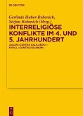 Interreligiöse Konflikte im 4. und 5. Jahrhundert (eBook, ePUB)