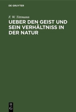 Cover Ueber den Geist und sein Verhältniß in der Natur (eBook, PDF)