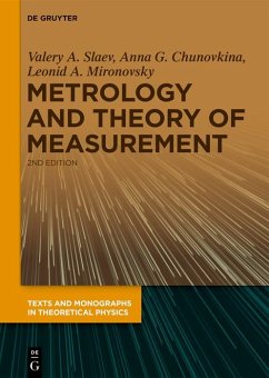 Metrology and Theory of Measurement (eBook, ePUB) - Slaev, Valery A.; Chunovkina, Anna G.; Mironovsky, Leonid A.