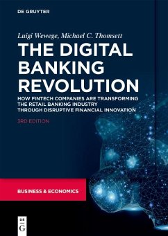 The Digital Banking Revolution (eBook, ePUB) - Wewege, Luigi; Thomsett, Michael C.
