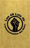 Les 48 Lois De L'autonomisation Des Noirs (eBook, ePUB)