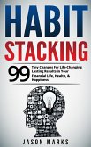 Habit Stacking (Personal Development, #1) (eBook, ePUB)