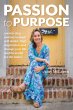 Passion to Purpose (eBook, ePUB) - Bild 1