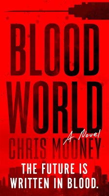 Blood World (eBook, ePUB) - Mooney, Chris