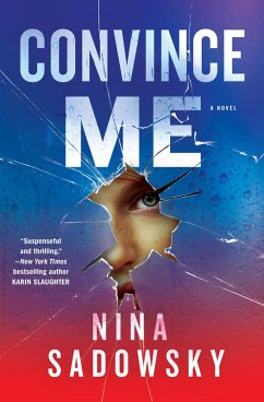 Convince Me (eBook, ePUB) - Sadowsky, Nina