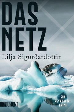 Das Netz / Island-Trilogie Bd.1 - Sigurdardottir, Lilja