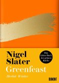 Greenfeast: Herbst, Winter / Das kleine Buch der grünen Küche Bd.2
