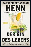 Der Gin des Lebens / Kulinarische Kriminalromane Bd.1