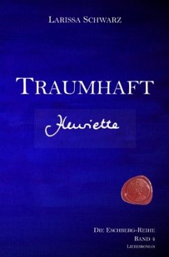 Traumhaft - Henriette - Schwarz, Larissa