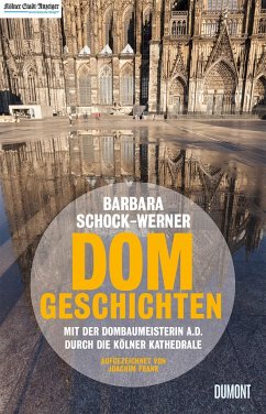 Dom-Geschichten - Schock-Werner, Barbara;Frank, Joachim