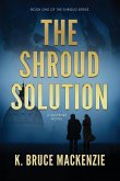 The Shroud Solution