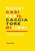 Nuovi casi per il cacciatore di libri