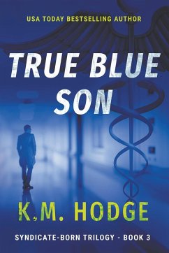 True Blue Son - Hodge, K M