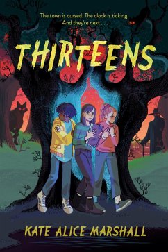 Thirteens (eBook, ePUB) - Marshall, Kate Alice