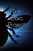 The Gaia Project, #2 in The Gaia Collection (eBook, ePUB) The Gaia Project, #2 in The Gaia Collection (eBook, ePUB)