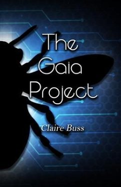 The Gaia Project, #2 in The Gaia Collection (eBook, ePUB) - Buss, Claire