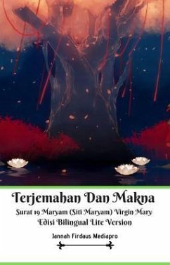 Terjemahan Dan Makna Surat 19 Maryam (Siti Maryam) Virgin Mary Edisi Bilingual Lite Version (eBook, ePUB) - Mediapro, Jannah Firdaus