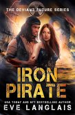 Iron Pirate (The Deviant Future, #5) (eBook, ePUB)