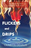 Flickers and Drips (Disorderly Elements Short Stories) (eBook, ePUB)