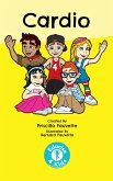 Cardio (Educise 4 Kids: A Fun Guide to Exercise for Children) (eBook, ePUB)