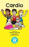 Cardio (Educise 4 Kids: A Fun Guide to Exercise for Children) (eBook, ePUB) Cardio (Educise 4 Kids: A Fun Guide to Exercise for Children) (eBook, ePUB)