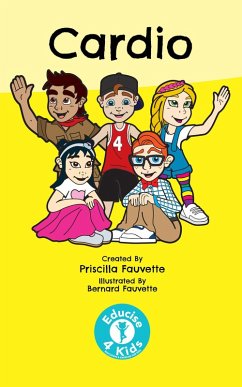 Cover Cardio (Educise 4 Kids: A Fun Guide to Exercise for Children) (eBook, ePUB)