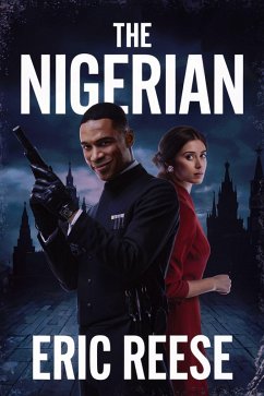 The Nigerian (eBook, ePUB) - Reese, Eric